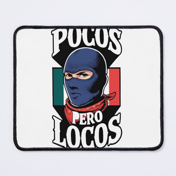 Item preview, ?? POCOS PERO LOCOS: Ski Mask Mexican Pride Art ? designed and sold by LegendsOfLife37.