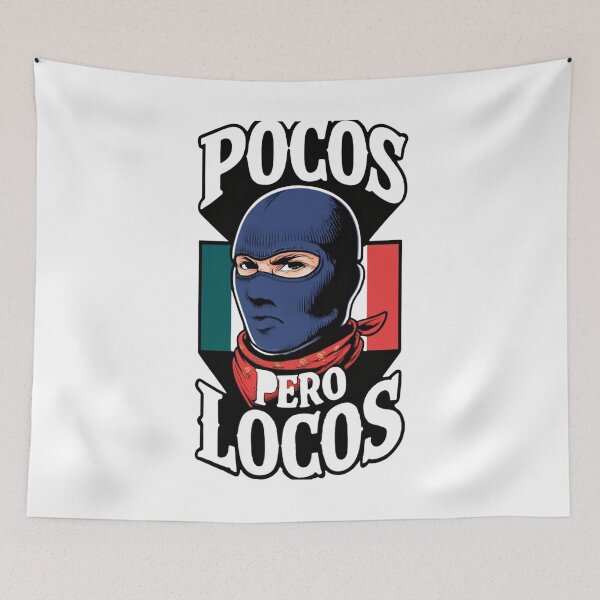 Item preview, ?? POCOS PERO LOCOS: Ski Mask Mexican Pride Art ? designed and sold by LegendsOfLife37.