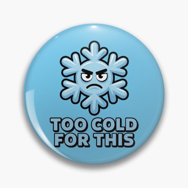 Item preview, Too Cold For This – Angry Snowflake designed and sold by DabrowskiDesign.