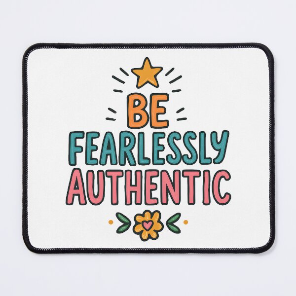 Item preview, To fBe Fearlessly Authentic Motivational Quote. designed and sold by The-T-In-Retro.