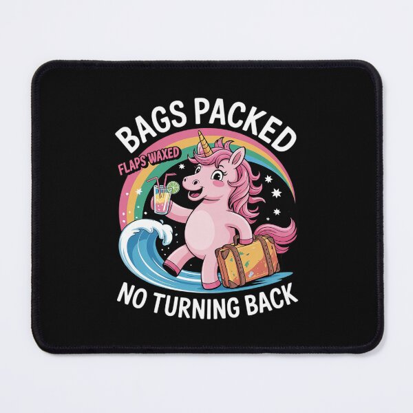 Item preview, Bags Packed Flaps Waxed No Turning Back Unicorn Humor Summer designed and sold by MathisBellanger.