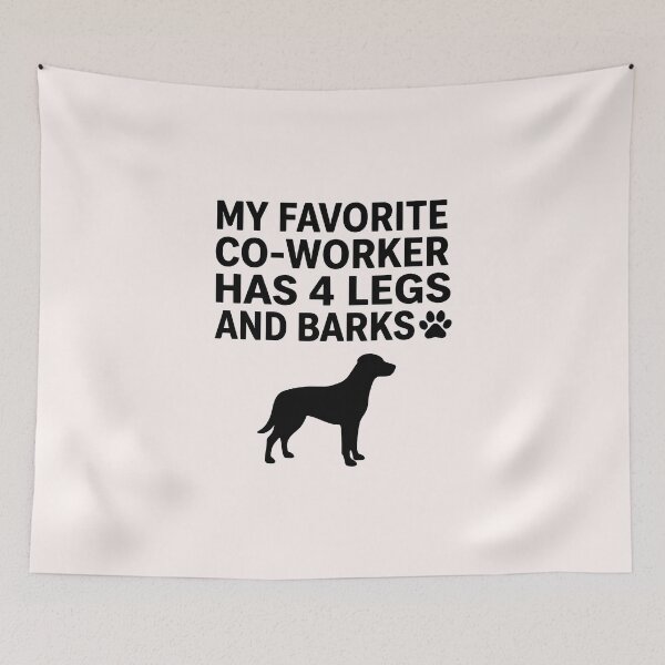 Item preview,  My Favorite CoWorker Has 4 Legs and Barks Funny Dog designed and sold by SylwiaPrint.