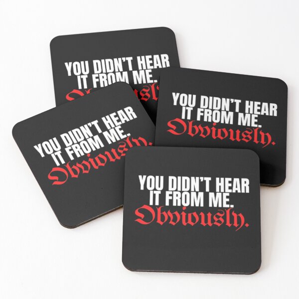 Item preview, You Didn’t Hear It from Me — Obviously | Subtle Sarcasm Quote designed and sold by Antik by Schulz.