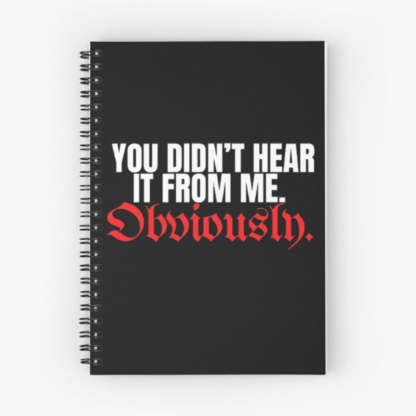Item preview, You Didn’t Hear It from Me — Obviously | Subtle Sarcasm Quote designed and sold by Antik by Schulz.