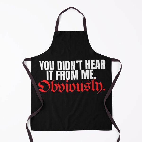Item preview, You Didn’t Hear It from Me — Obviously | Subtle Sarcasm Quote designed and sold by Antik by Schulz.
