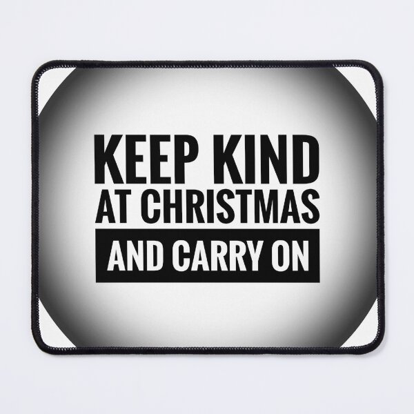 Item preview, Keep Kind at Christmas and Carry On Positive Mindset Slogan designed and sold by Jenny Meehan Art Prints and Patterns .