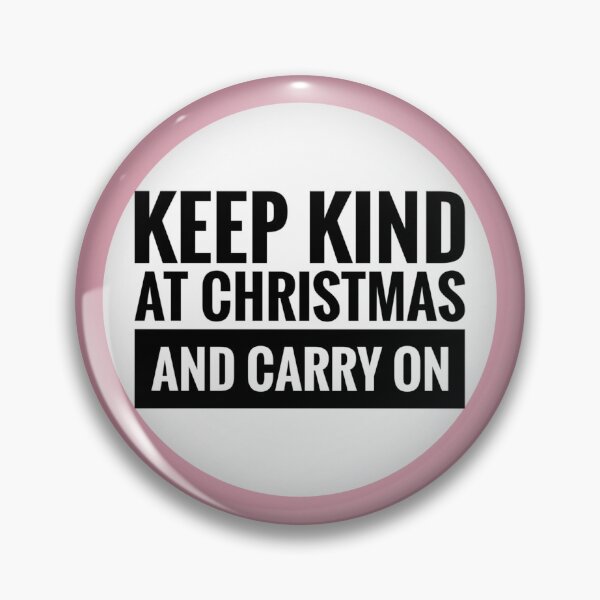 Item preview, Pink Keep Kind at Christmas and Carry On Positive Mindset Slogan  designed and sold by Jenny Meehan Art Prints and Patterns  .