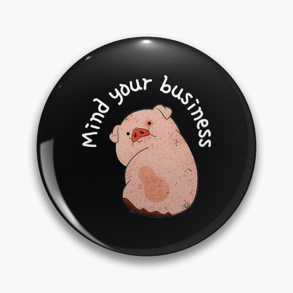 Item preview, Gravity Falls Waddles Cute Funny Art Mind Your Business  designed and sold by evillaymay.