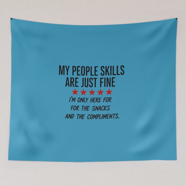 Item preview, "My People Skills are Fine" Sarcastic Snack Lover Funny Graphic  designed and sold by InkWeaveShop.