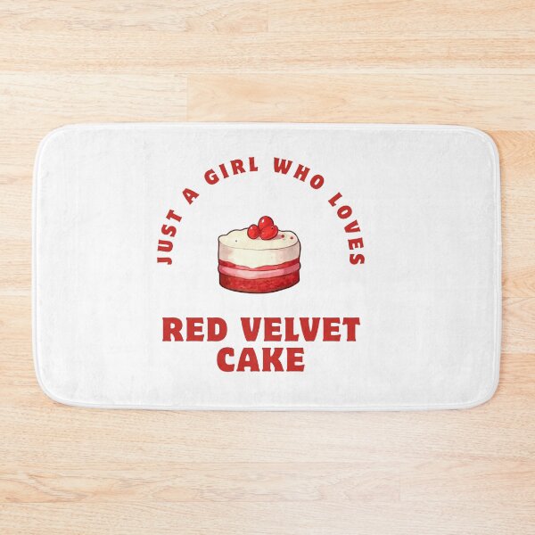 Item preview,  Just A Girl Who Loves Red Velvet Cake designed and sold by Verycutethings.