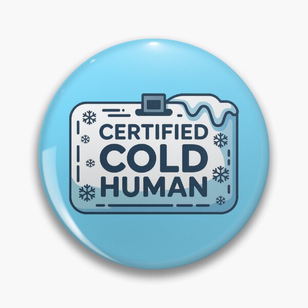 Item preview, Certified Cold Human – Winter License designed and sold by DabrowskiDesign.