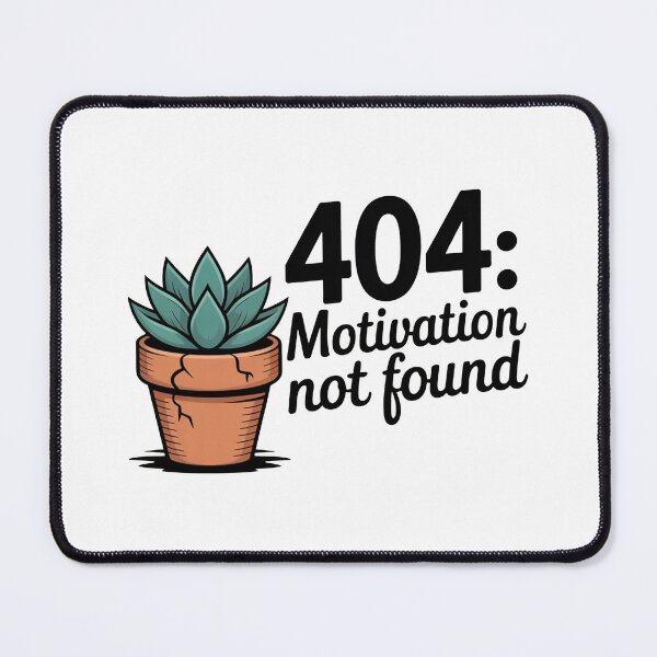 Item preview, 404 Motivation Not Found Succulent Design designed and sold by MonkiFlipp.