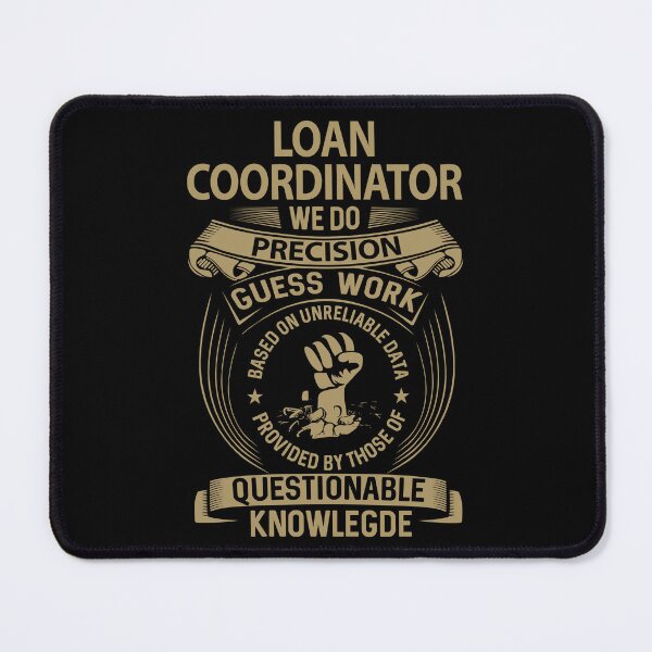 Item preview, Loan Coordinator designed and sold by hzibfldecjq42.