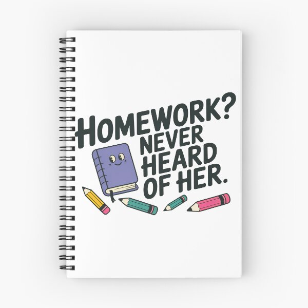 Item preview, Funny Homework Never Heard Of Her Design designed and sold by MonkiFlipp.