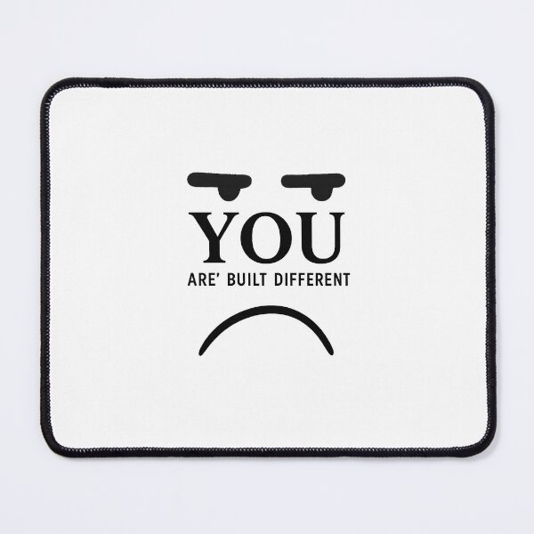 Item preview, YOU’RE BUILT DIFFERENT – Minimal Face Expression Design designed and sold by WildTrace.