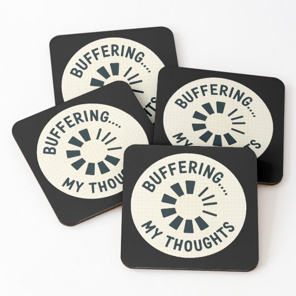 Item preview, Buffering My Thoughts Loading Humor Design designed and sold by MonkiFlipp.