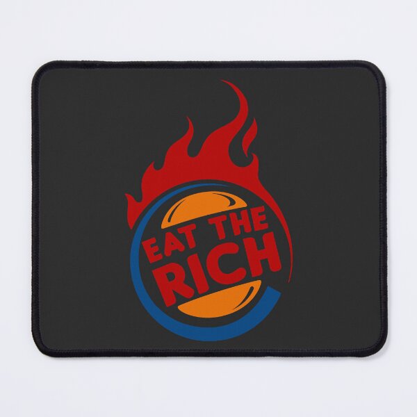 Item preview, Eat The Rich Flame Burger Anti Capitalist designed and sold by Dystopian Design.