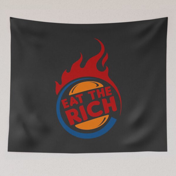 Item preview, Eat The Rich Flame Burger Anti Capitalist designed and sold by Dystopian Design.