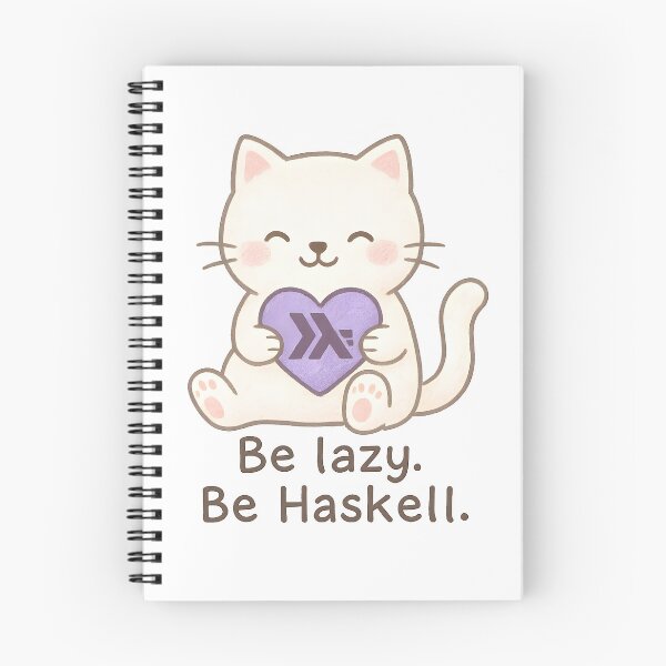 Item preview, Be Lazy. Be Haskell — Kawaii Cat Holding a Heart — Cute Functional Programming Valentine designed and sold by Nerd Romance Café.