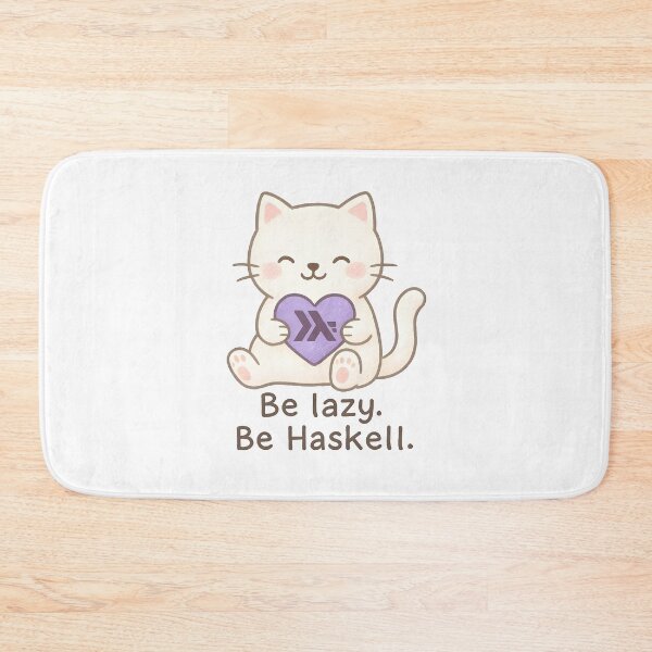 Item preview, Be Lazy. Be Haskell — Kawaii Cat Holding a Heart — Cute Functional Programming Valentine designed and sold by Nerd Romance Café.