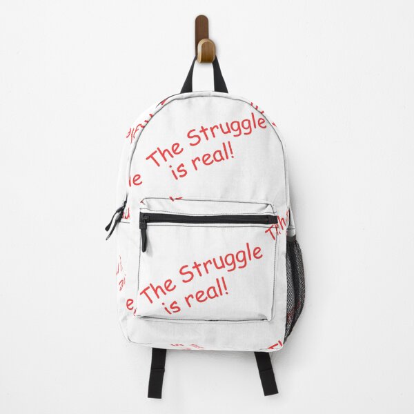 Item preview, The struggle is real! designed and sold by Kid Wits Ink  "Wise enough to leave a lasting impression!".
