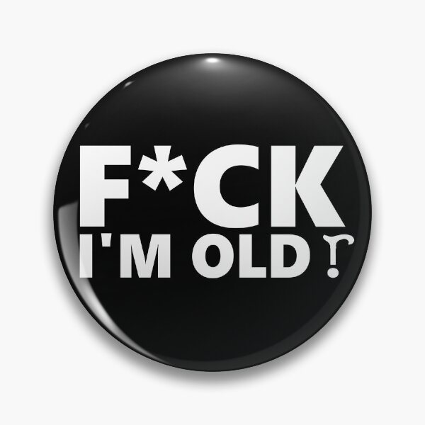 Item preview, I'm OLD designed and sold by Indepp.