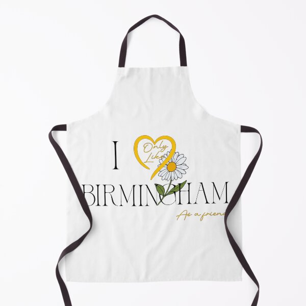 Item preview, I only like Birmingham as a friend  designed and sold by IVORYBUBBLE.