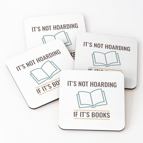 Item preview, It’s not hoarding if it’s books - book lover, reading addict design | designed and sold by GagShots.