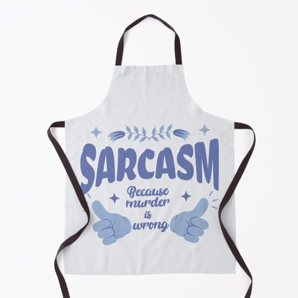 Item preview, Sarcasm designed and sold by RMH23.