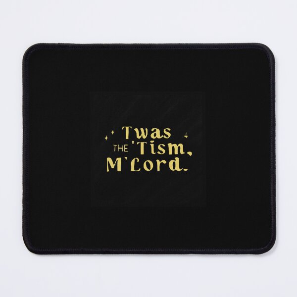 Item preview, ’Twas the ’Tism, M’Lord – Neurodivergent Medieval Meme designed and sold by stayfoxydesigns.