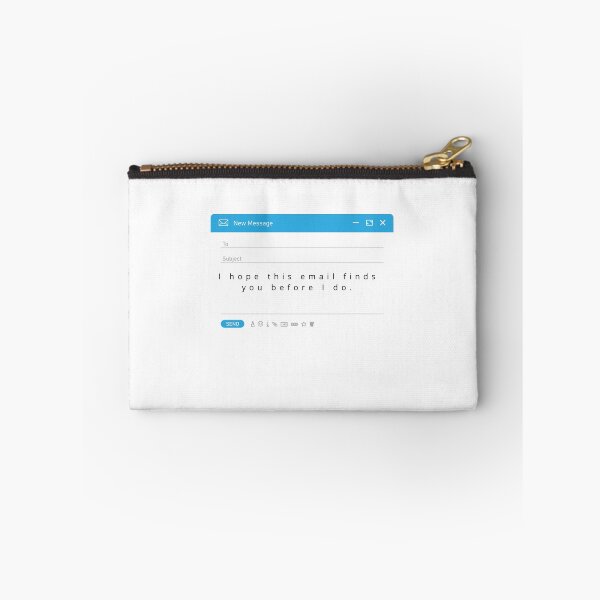 Item preview, I hope this email finds you before I do  designed and sold by tomskm.
