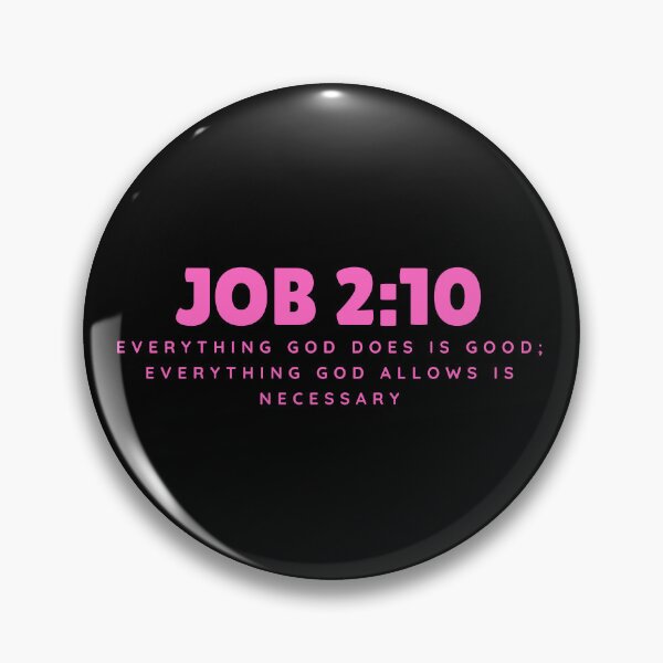 Item preview, Everything God Does Is Good – Job 2:10 Pink Typography Christian designed and sold by MoriaStore.