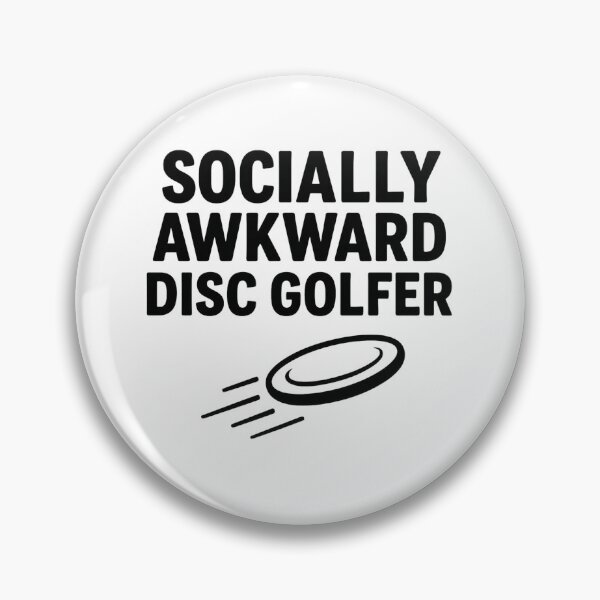 Item preview, Socially Awkward Disc Golfer – Funny Disc Golf Quote Design designed and sold by Dragonfly-10.