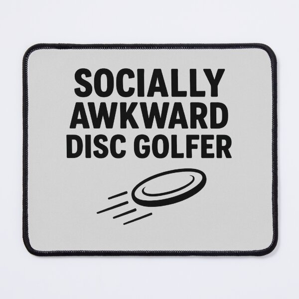 Item preview, Socially Awkward Disc Golfer – Funny Disc Golf Quote Design designed and sold by Dragonfly-10.