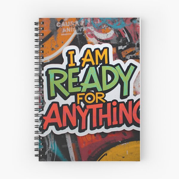Item preview, I AM READY FOR ANYTHING designed and sold by Bobigreg.