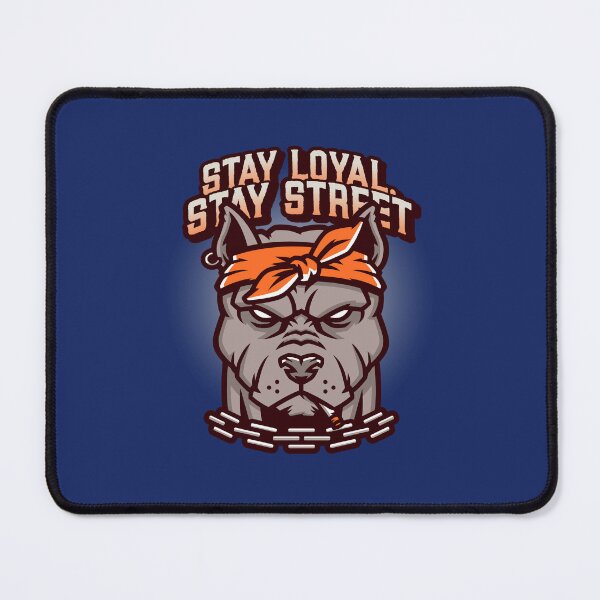Item preview, Stay Loyal, Stay Street bear street. designed and sold by "Vibe & Style Merch".