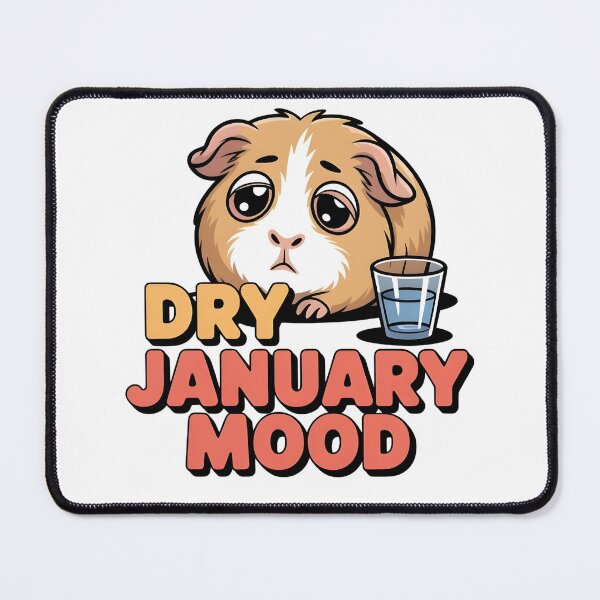 Item preview, Dry January Mood...!!! designed and sold by Pawmoods.