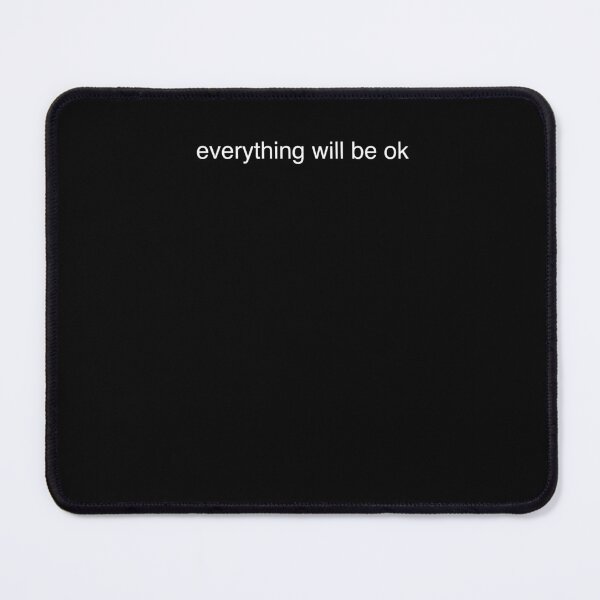 Item preview, everything will be ok designed and sold by Phaedra Jones.