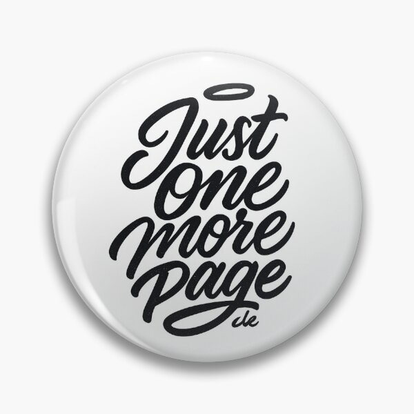 Item preview, Just One More Page Funny Reading Quote designed and sold by BilalArt95.