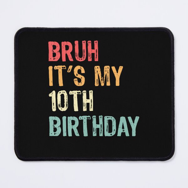 Item preview, Bruh It'S My 10Th Birthday Retro Boys 10 Years Old Birthday designed and sold by Fereskabilon.