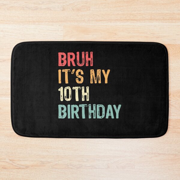 Item preview, Bruh It'S My 10Th Birthday Retro Boys 10 Years Old Birthday designed and sold by Fereskabilon.