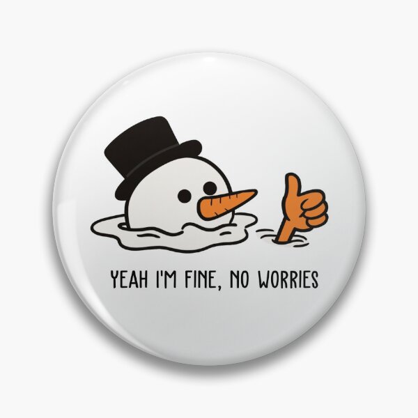 Item preview, Yeah I'm Fine, No Worries designed and sold by AimarsKloset.