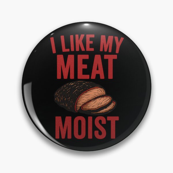 Item preview, I Like My Meat Moist Shirt | Funny Brisket BBQ Smoking Tee designed and sold by jnct-shirts.