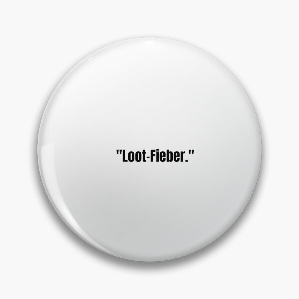 Item preview, Loot Fever Fortnite Design Gaming Gamer Saying designed and sold by PxPunch.