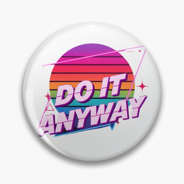 Item preview, 90s Retro Aesthetic Quote – Do It Anyway Motivational Vaporwave Design designed and sold by DreamyDesigns17.