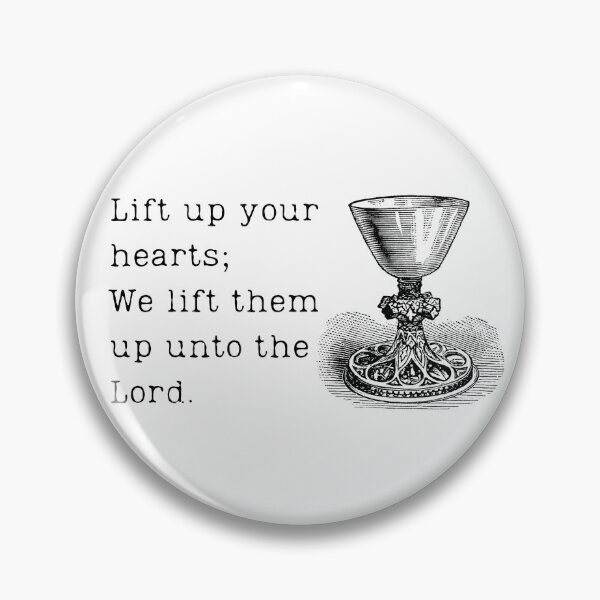 Item preview, Lift Up Your Hearts designed and sold by ParsonBrown.