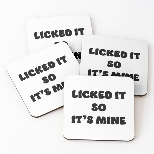 Item preview, Licked it so it's mine, chunky black designed and sold by Visethic.