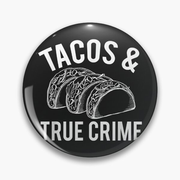 Item preview, Tacos & True Crime designed and sold by BetterDesigns4U.
