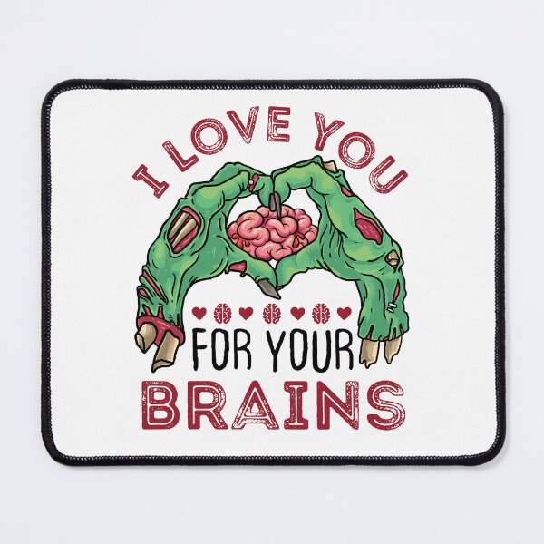 Item preview, I Love You for Your Brains Zombie Valentine's Day designed and sold by jaygo.