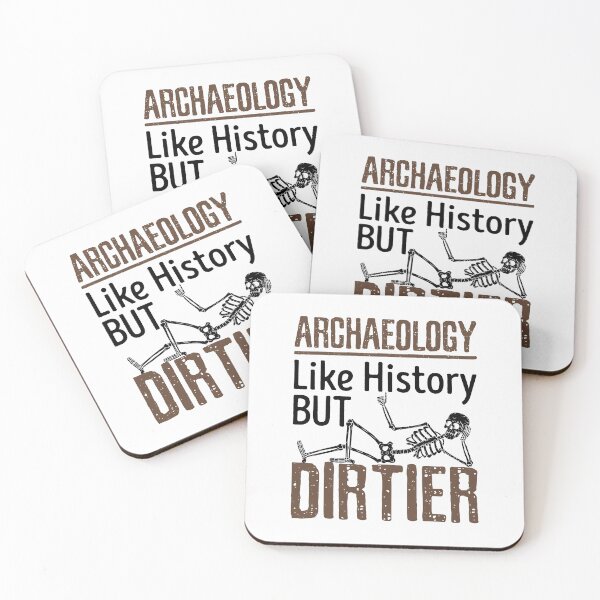 Item preview, Archaeology Like History But Dirtier designed and sold by jaygo.